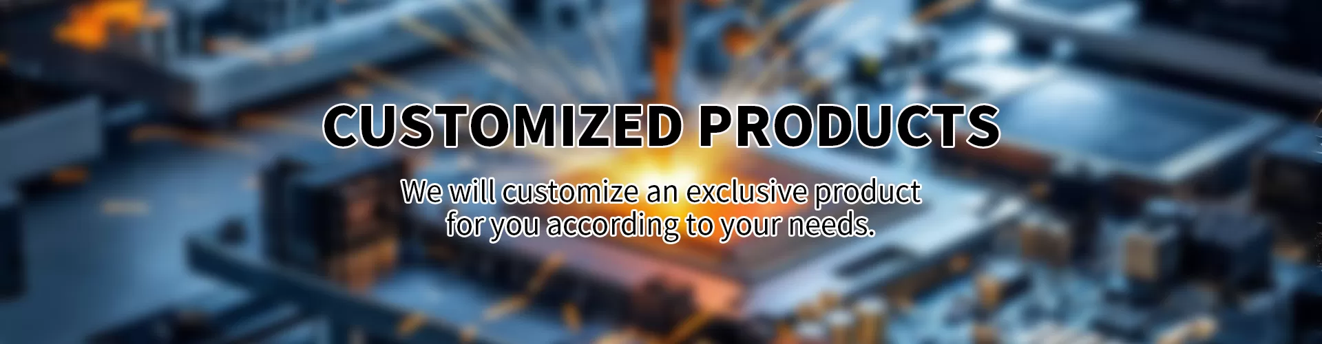 Customized Products